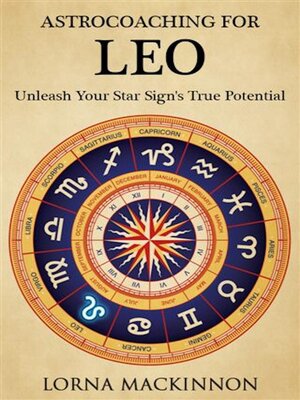 cover image of AstroCoaching for Leo--Unleash Your Star Sign's True Potential